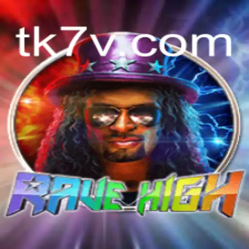 Explorando o Mundo Imersivo de RaveHigh: Um Jogo Inovador no Universo TK7.game